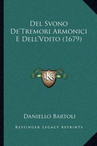 Cover of del Svono de'Tremori Armonici E Dell'vdito (1679)