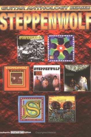 Cover of Steppenwolf -- Guitar Anthology