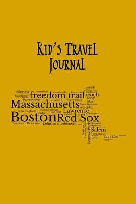 Book cover for Massachusetts Kid's Travel Journal