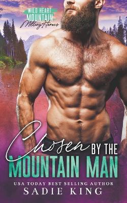 Book cover for Chosen by the Mountain Man