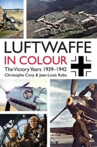 Cover of The Luftwaffe in Colour