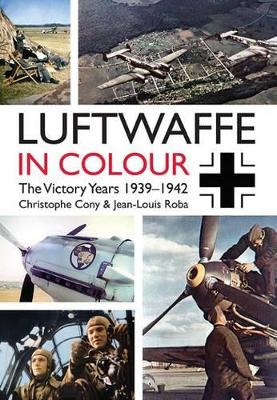 Book cover for The Luftwaffe in Colour