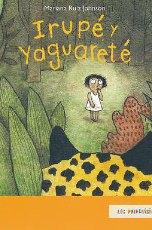 Cover of Irupe y Yaguarete