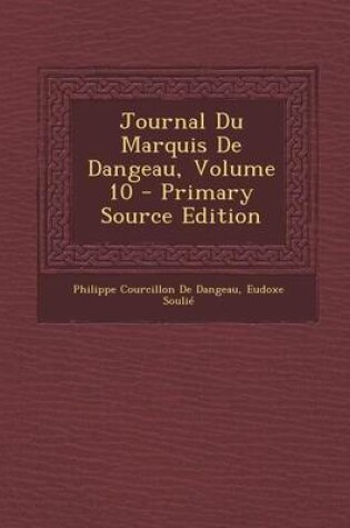 Cover of Journal Du Marquis de Dangeau, Volume 10