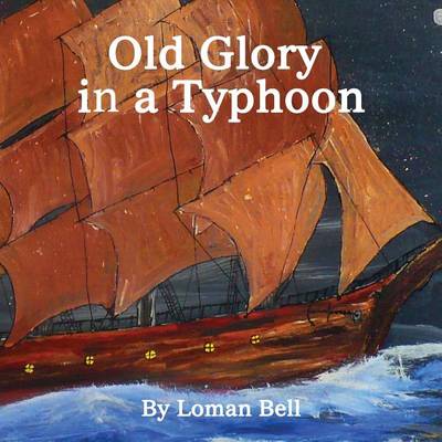 Book cover for Old Glory in a Typhoon