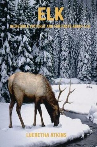 Cover of Elk