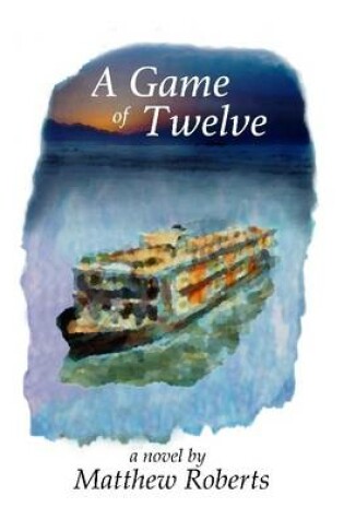 Cover of A Game of Twelve