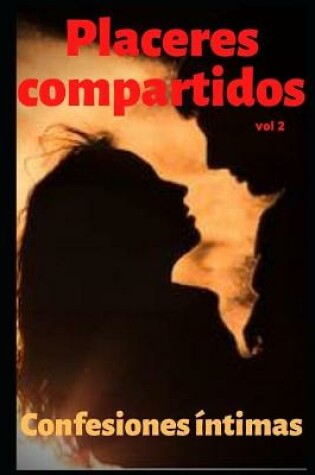 Cover of Placeres compartidos (vol 2)