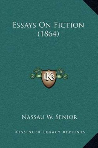 Cover of Essays on Fiction (1864)