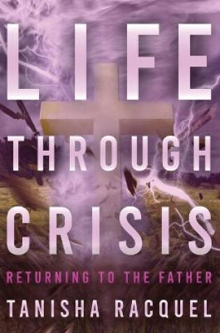 Cover of Life Through Crisis