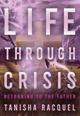 Book cover for Life Through Crisis