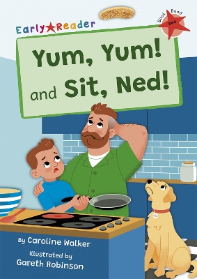 Book cover for Yum, Yum and Sit, Ned!