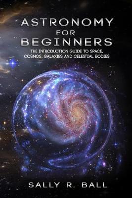 Book cover for Astronomy For Beginners