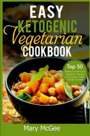 Cover of Easy Ketogenic Vegetarian Cookbook