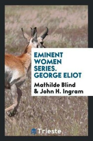 Cover of Eminent Women Series. George Eliot