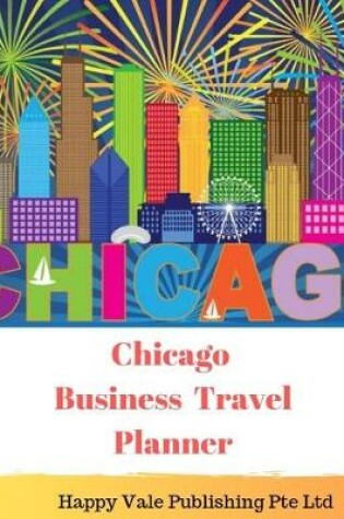 Cover of Chicago Business Travel Planner