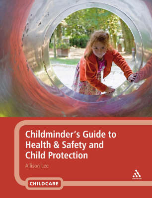 Book cover for Childminder's Guide to Health and Safety and Child Protection