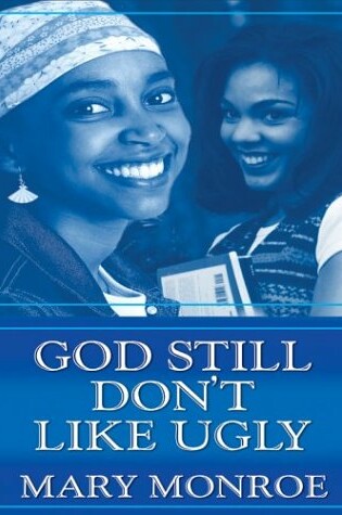 Cover of God Still Don't Like Ugly