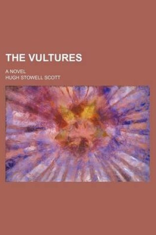 Cover of The Vultures; A Novel