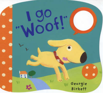 Book cover for I Go "Woof!"
