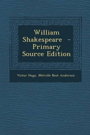 Cover of William Shakespeare - Primary Source Edition