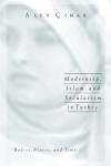 Book cover for Modernity, Islam, and Secularism in Turkey