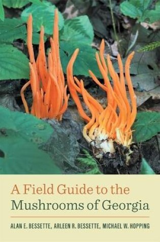 Cover of A Field Guide to the Mushrooms of Georgia