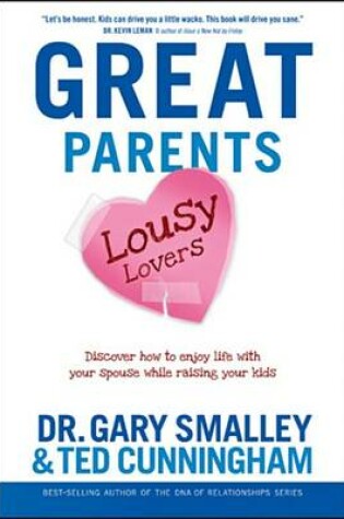 Cover of Great Parents, Lousy Lovers