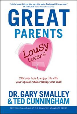 Book cover for Great Parents, Lousy Lovers