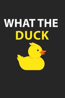 Book cover for What The Duck