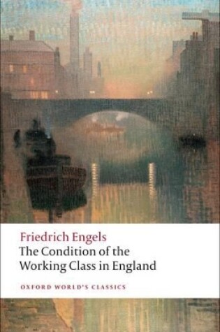 Cover of The Condition of the Working Class in England
