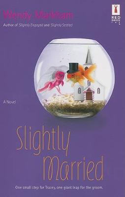 Book cover for Slightly Married