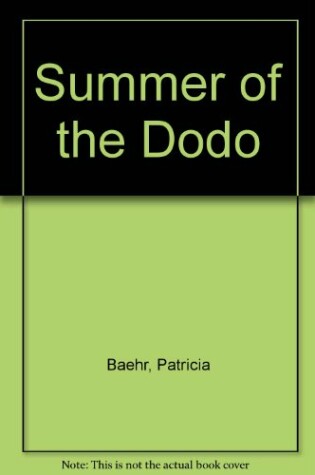 Cover of Summer of the Dodo