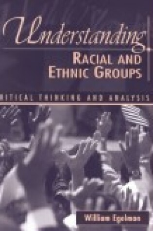 Cover of Understanding Racial and Ethnic Groups