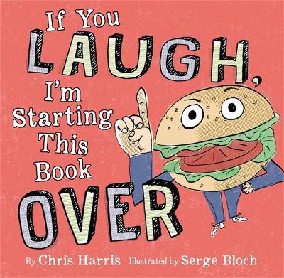 Book cover for If You Laugh, I'm Starting This Book Over