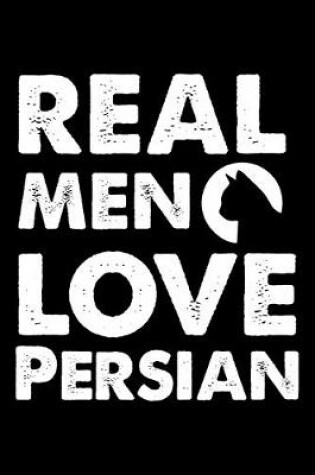 Cover of Real Men Love Persian