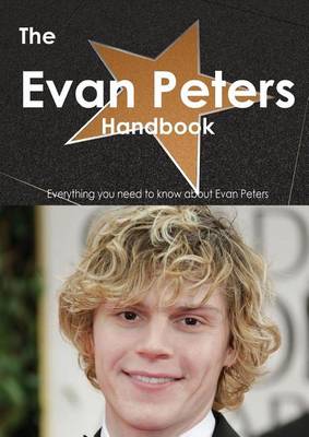 Book cover for The Evan Peters Handbook - Everything You Need to Know about Evan Peters