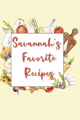 Book cover for Savannah's Favorite Recipes