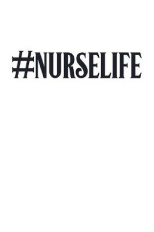 Cover of #NurseLife