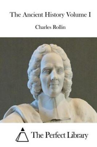 Cover of The Ancient History Volume I