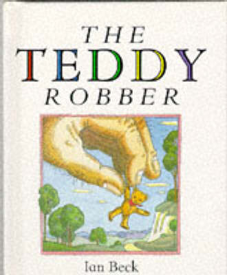 Book cover for The Teddy Robber