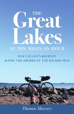 Book cover for The Great Lakes at Ten Miles an Hour