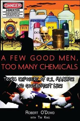 Book cover for A Few Good Men, Too Many Chemicals