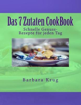 Book cover for Das 7 Zutaten CookBook