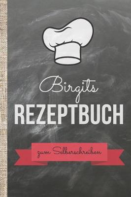 Book cover for Birgits Rezeptbuch zum Selberschreiben