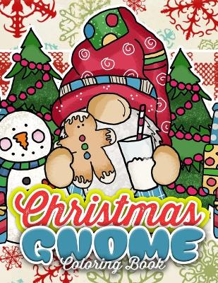 Book cover for Christmas GNOME Coloring Book