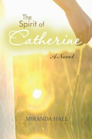 Cover of The Spirit of Catherine