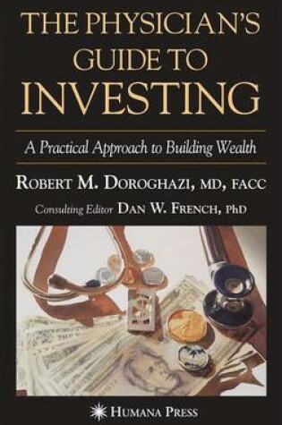 Cover of The Physician's Guide to Investing