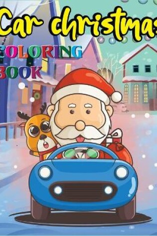 Cover of Car Christmas Coloring Book
