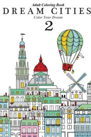 Cover of Dream Cities 2